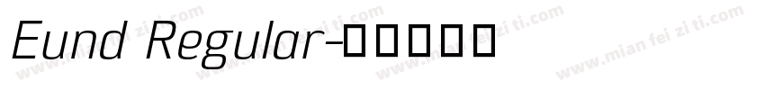 Eund Regular字体转换